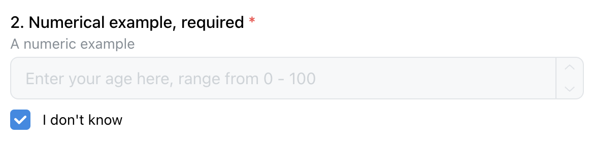 A numerical input example with a don&#39;t know option.
